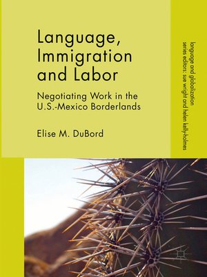 cover image of Language, Immigration and Labor
